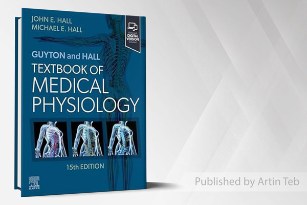 Guyton and Hall Textbook Of Medical Physiology 2026